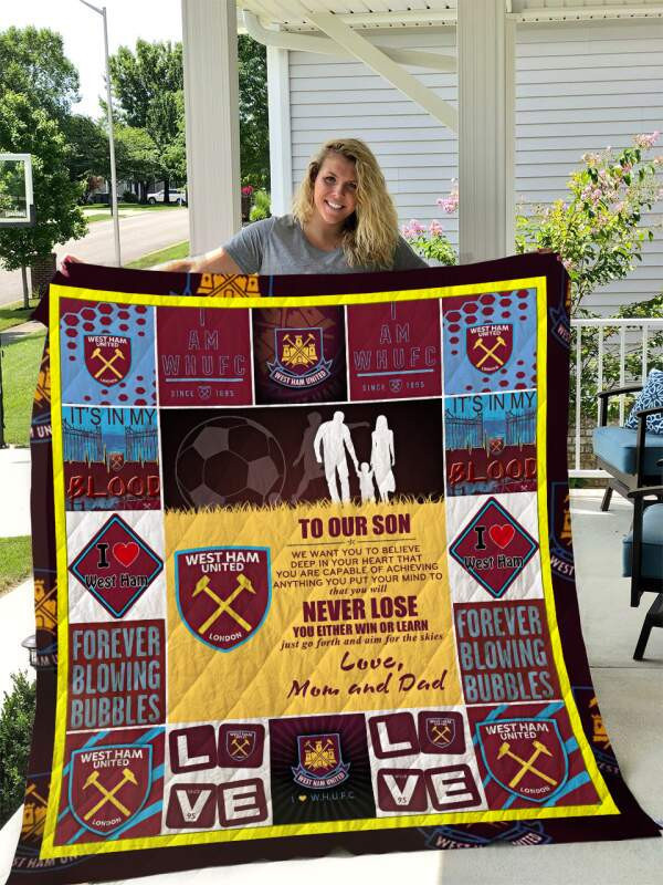 West Ham United F.C To Our Son Love Mom And Dad 3D Customized Quilt Blanket Size Single, Twin, Full, Queen, King, Super King  