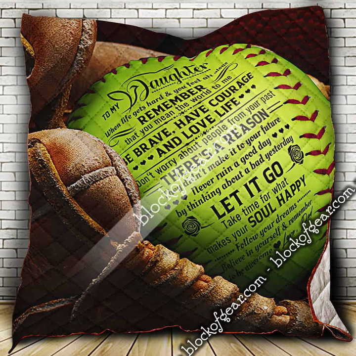 Be Brave, Have Courage Love Life Dad To Daughter Softball 3D Quilt Blanket Size Single, Twin, Full, Queen, King, Super King  