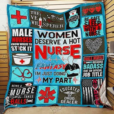 Nurse Male Nurses Know Where To Stick It Custom Quilt Qf8044 Quilt Blanket Size Single, Twin, Full, Queen, King, Super King  