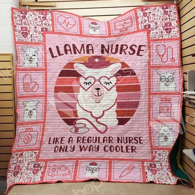 Nurse Llama Only Way Cooler Custom Quilt Qf7814 Quilt Blanket Size Single, Twin, Full, Queen, King, Super King  
