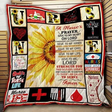 Nurse Prayer Give To My Heart Custom Quilt Qf8192 Quilt Blanket Size Single, Twin, Full, Queen, King, Super King  