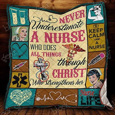 Nurse Life Never Underestimate Custom Quilt Qf7743 Quilt Blanket Size Single, Twin, Full, Queen, King, Super King  