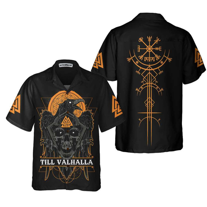 Skull Raven Viking Hawaiian Shirt, Till Valhalla Viking Shirt For Men And Women