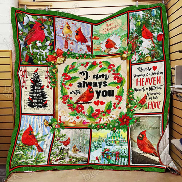 I Am Always With You Cardinal Christmas Quilt Blanket Size Single, Twin, Full, Queen, King, Super King  