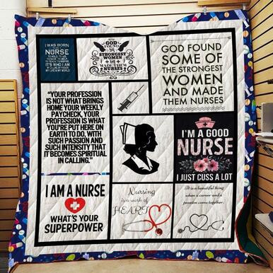 Nurse IM A Good Nurse I Just Cuss A Lot I Am A Nurse WhatS Your Super Power Custom Quilt Qf7766 Quilt Blanket Size Single, Twin, Full, Queen, King, Super King  