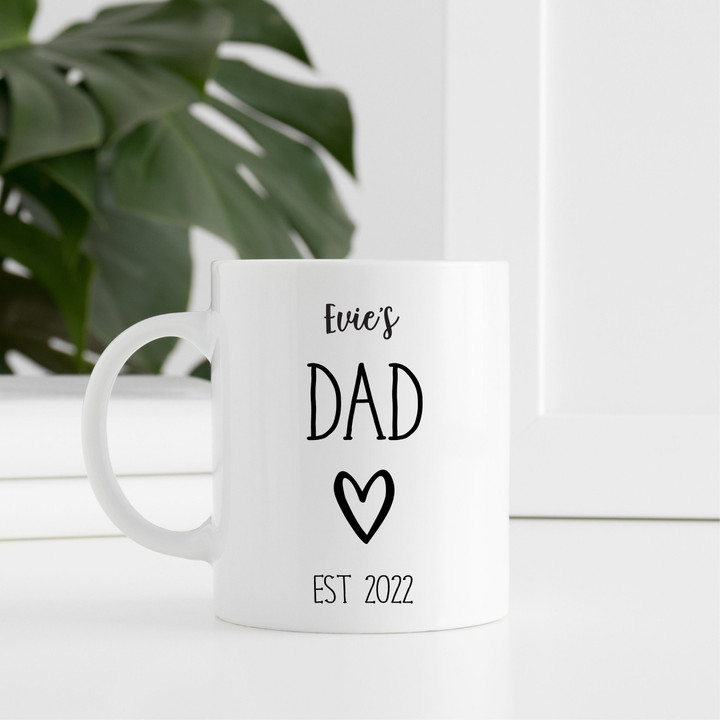 Dad Est Mug, Personalised Dad, Mug For New Dad, Personalised Dad Mug, Custom First Father&#39;s Day, Mug For Husband, Dad Gift From Newborn
