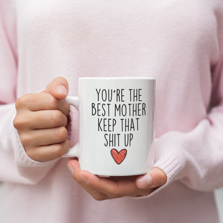 Gift for mother, mother gifts, funny mother gift, mother mug, mother coffee mug, mother gift idea, mother birthday gift, best mother gift