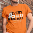 Orange Shirt Day For Sale Every Child Matters September 30 T-Shirt