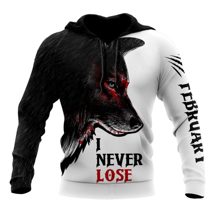 Wolf - Febuary Guy Never Lose 3D All Over Printed Unisex Shirts