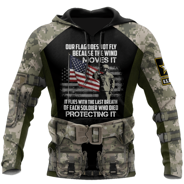  Army Veteran Our Flag Does Not Fly Because The Wind d shirts Proud Military