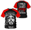 God is my father 3D All Over Printed Shirts For Men and Women PL250302 - Amaze Style™-Apparel