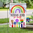 Human Kind Garden Decor Flag | Denier Polyester | Weather Resistant | GF1562