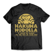 Hakuna Nodolla Unisex T-Shirt