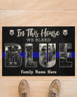  Custom name Family Police We bleed blue Door Mat