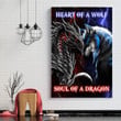  Dragon heart of a wolf, soul of a dragon Poster