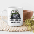  A Girl, Her Dog and Her Jeep Personalized Mug, Best Gift for Girls and Dog Lovers
