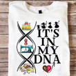 It's In My DNA Sewing Shirts