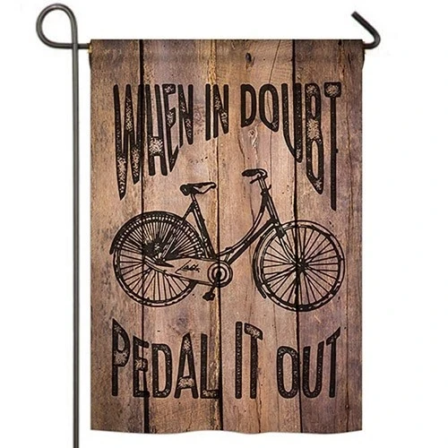 When in Doubt Peddle it Out Garden Decor Flag | Denier Polyester | Weather Resistant | GF2307