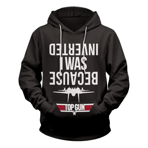 Because I Was Inverted Unisex Pullover Hoodie