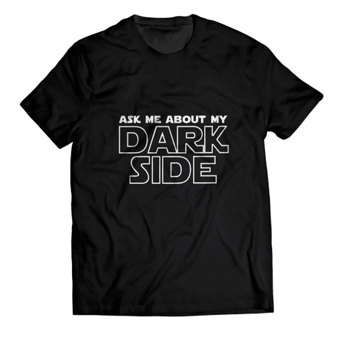 Ask Me About My Dark Side Flip Shirt