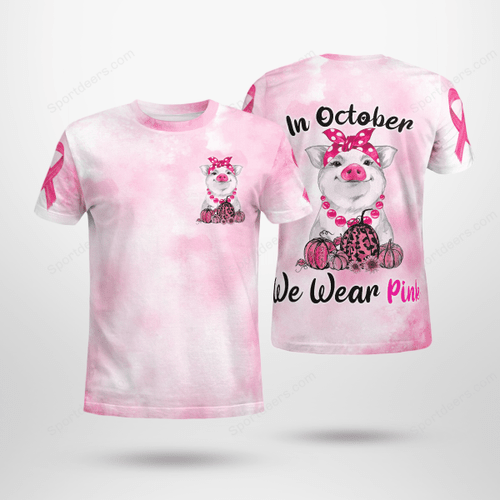  FARM - PIG Wear Pink - Breast Cancer Awareness Tshirt