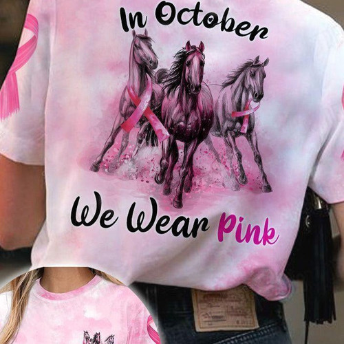  HORSE - Wear Pink - Breast Cancer Awareness Tshirt