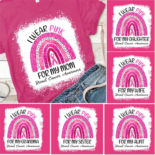  Custom text Wear Pink for my lover - Breast Cancer Awareness Tshirt