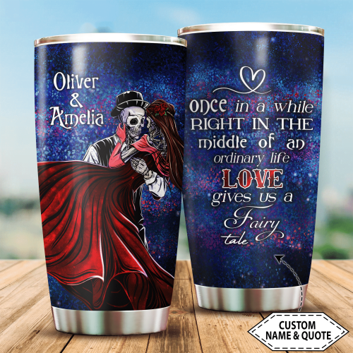  Once In A While Right In The Middle Of An Ordinary Life Personalized Stainless Steel Tumbler oz