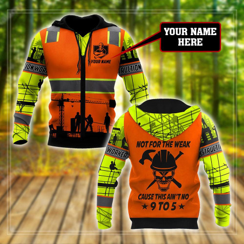 Premium Personalized Printed Construction Worker Not For The Weak Shirts