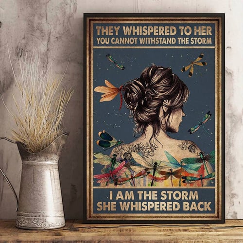 They whispered to her i am the storm she whispered back Hippie Poster, Hippie Soul Gift, Hippie Print, Hippie Decor Dragonfly Lover, Gift for women, home decor