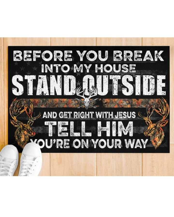 Hunting Jesus Before You Break Into My House Easy Clean Welcome DoorMat | Felt And Rubber | DO3136
