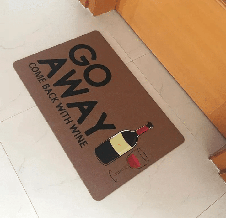 Go Away Come Back With Wine Easy Clean Welcome DoorMat | Felt And Rubber | DO3056