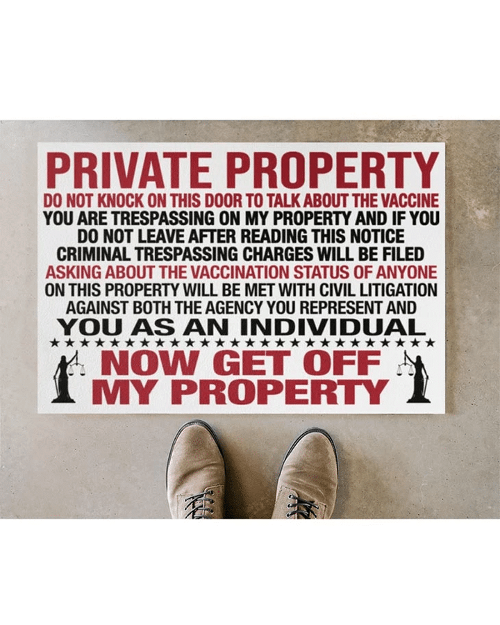 Private Property Do Not Enter My House To Talk About The Vaccine Easy Clean Welcome DoorMat | Felt And Rubber | DO3361