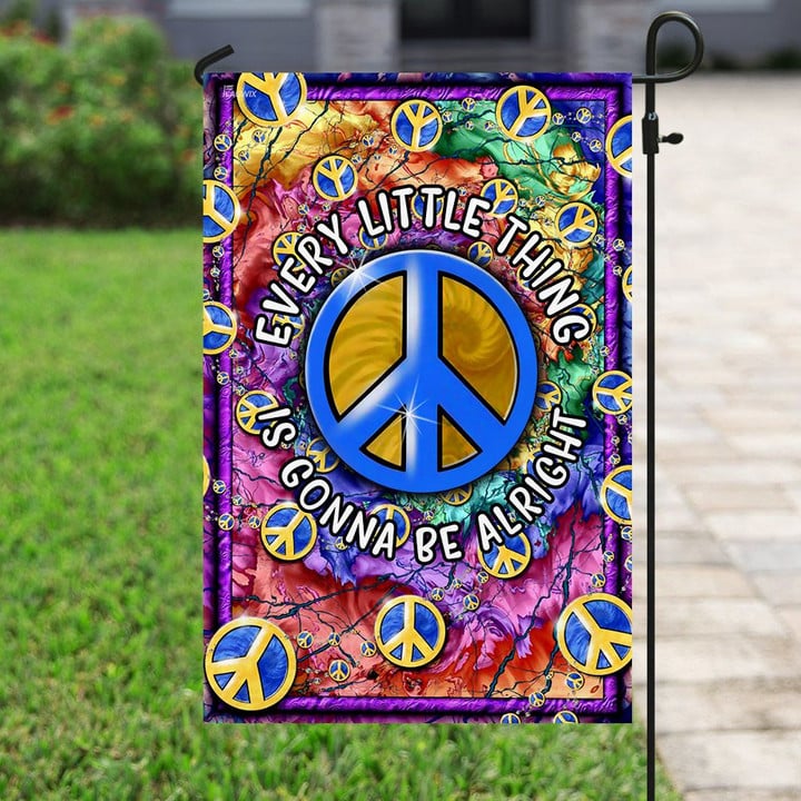 Every Little Thing Is Gonna Be Alright Hippie Garden Decor Flag | Denier Polyester | Weather Resistant | GF1749