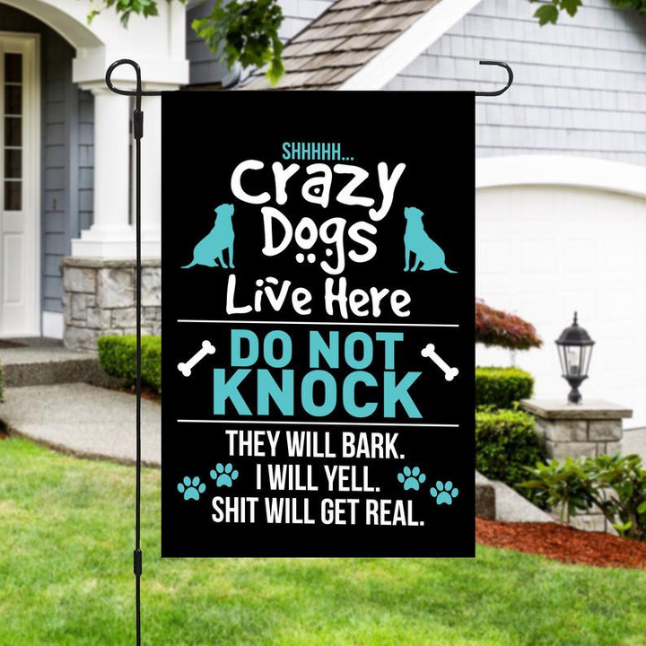Crazy Dogs Live Here Garden Decor Flag | Denier Polyester | Weather Resistant | GF1005