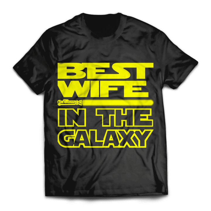 Best Wife in the Galaxy Unisex T-Shirt