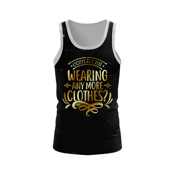 More Clothes Unisex Tank Tops