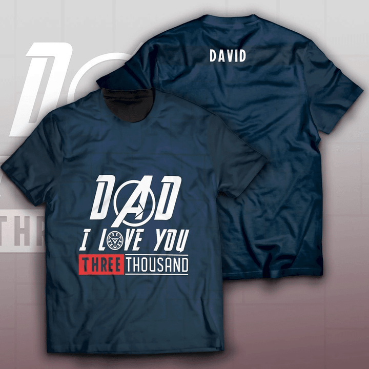 Personalized Dad I Love You 3000 Unisex T-Shirt