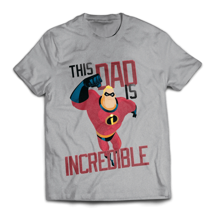 This Dad is Incredible Unisex T-Shirt