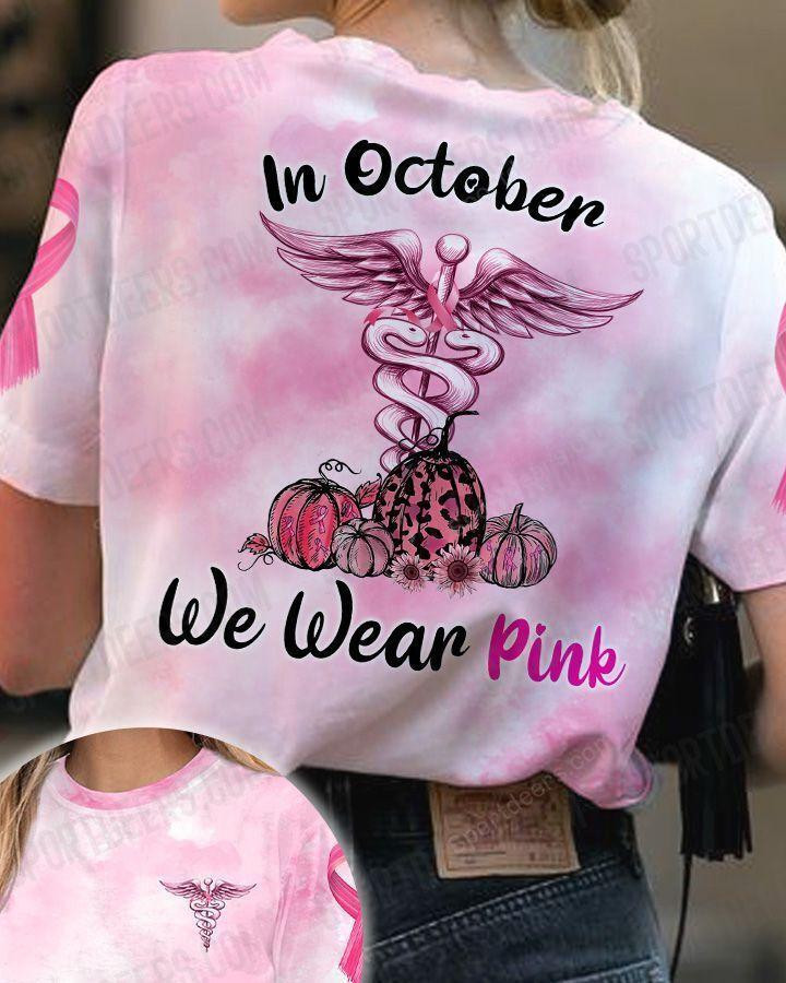  NURSE - Wear Pink - Breast Cancer Awareness Tshirt