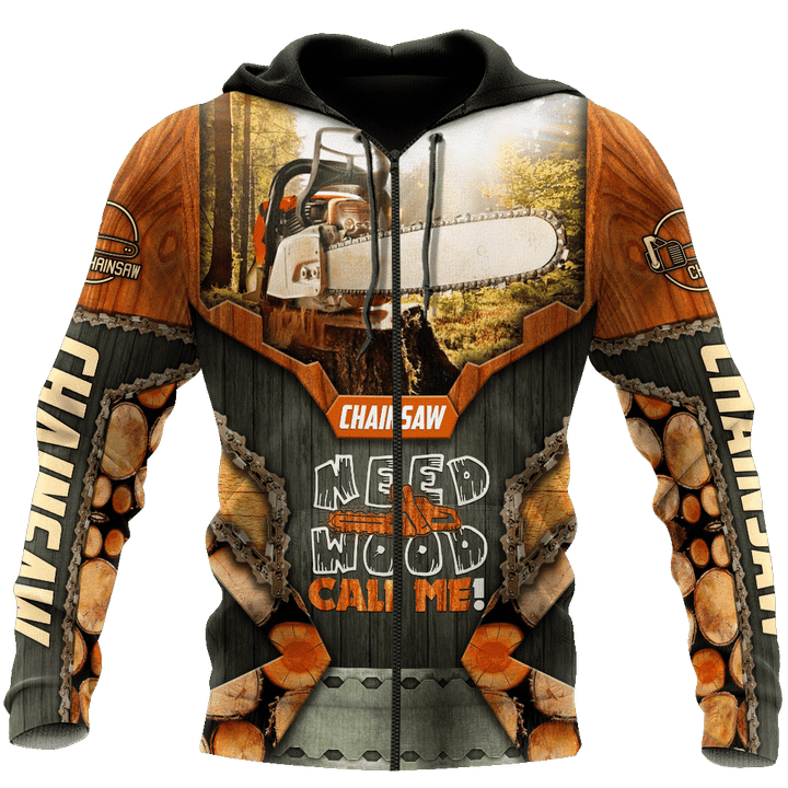  D Chainsaw Need Wood Call Me Unisex Shirts
