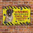 English Mastiff Dog Lovers Warning Area Metal Sign