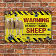 Sheep Lovers Warning Protected Metal Sign