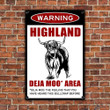 Highland Cattle Deja Moo Area Warning Metal Sign