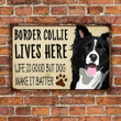 Border Collie Dog Lovers Life Is Good Metal Sign