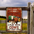 Hereford Cattle Lovers That's What I Do Metal Sign