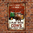 TX Longhorn Cattle Lovers That's What I Do Metal Sign