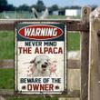 Alpaca Lovers Gift Beware Of The Owner Metal Sign
