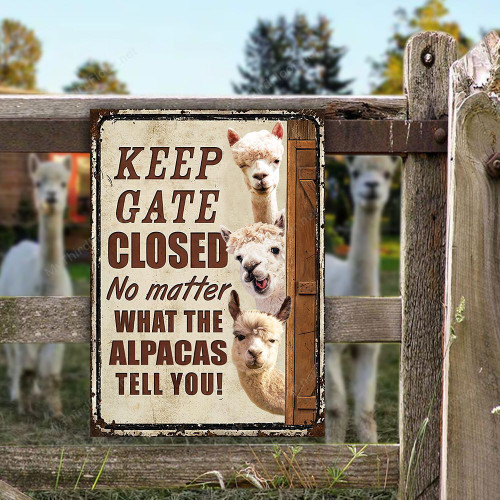 Alpaca Lovers Keep Gate Closed Metal Sign