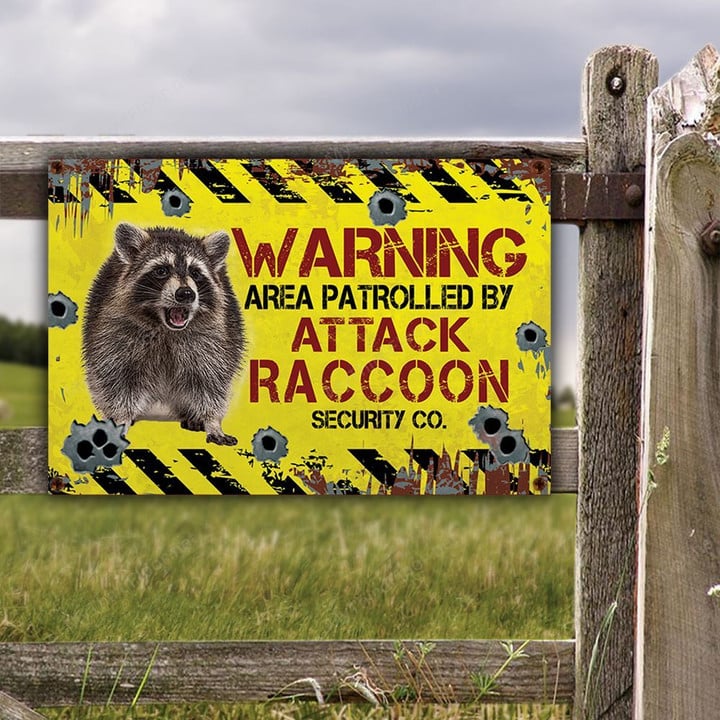 Attack Raccoon Lovers Warning Area Metal Sign